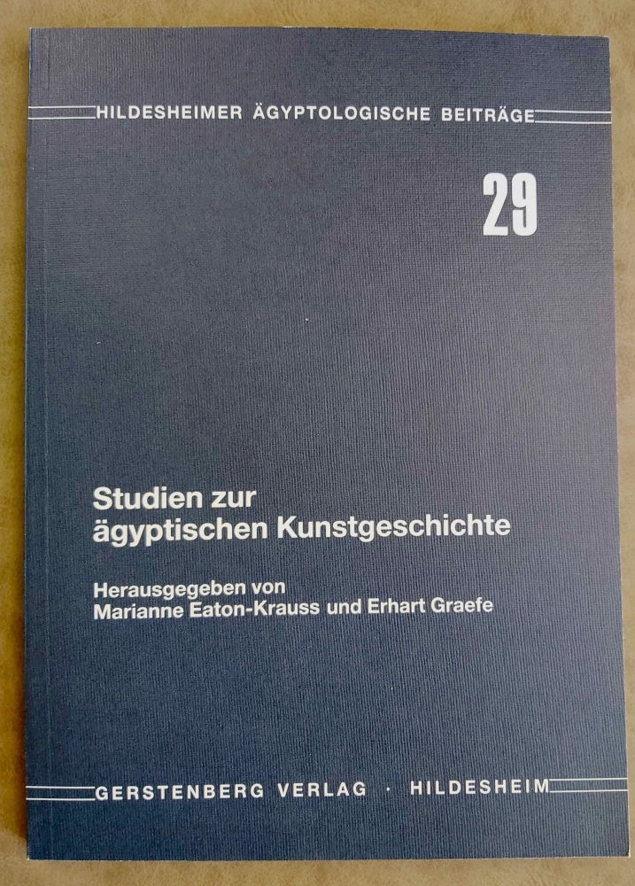 Item #M8098 Studien zur ägyptischen Kunstgeschichte. EATON-KRAUSS Marianne - GRAEFE Erhart.[newline]M8098-00.jpeg