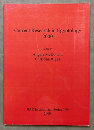 Item #M8125 Current research in Egyptology 2000. McDONALD Angela - RIGGS Christina[newline]M8125-00.jpeg