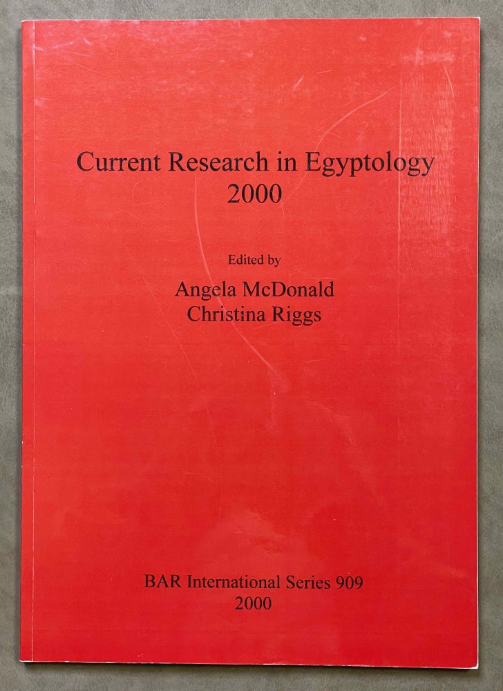 Item #M8125 Current research in Egyptology 2000. McDONALD Angela - RIGGS Christina.[newline]M8125-00.jpeg