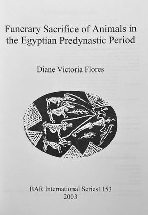 Funerary Sacrifice of Animals in the Egyptian Predynastic Period