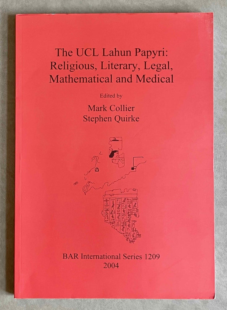 Item #M8130a The UCL Lahun Papyri. (part 2:) Religious, Literary, Legal, Mathematical and Medical. COLLIER Mark - QUIRKE Stephen.[newline]M8130a-00.jpeg