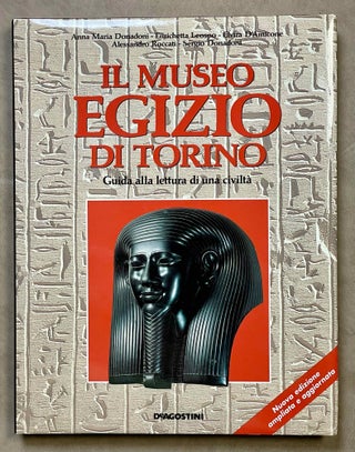 Item #M8131 Il Museo egizio di Torino - Guida alla lettura di una civiltà. DONADONI Anna-Maria -...