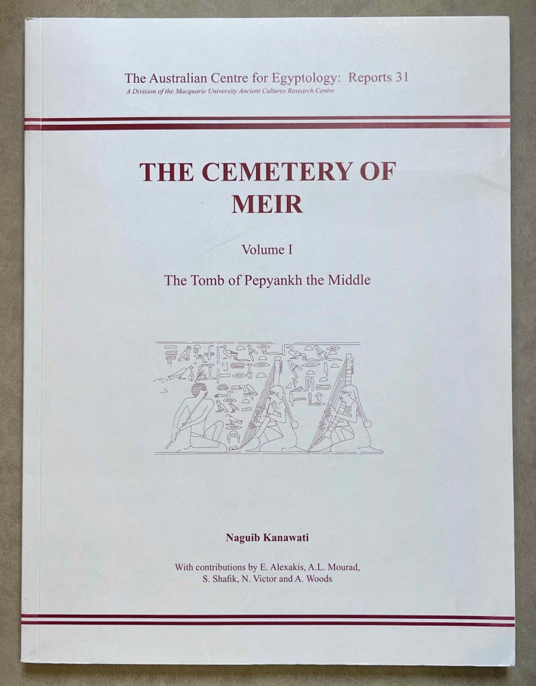 Item #M8137a The cemetery of Meir. Vol. I: The tomb of Pepyankh the Middle. Vol. II: The tomb of Pepyankh the Black. Vol. III: The tomb of Niankhpepy the Black. Vol. IV: The tomb of Senbi I and Wekhhotep I (complete set). KANAWATI Naguib et alii.[newline]M8137a-00.jpeg