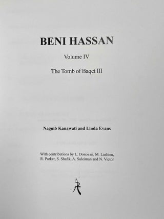Beni Hassan. Vol. I: The tomb of Khnumhotep II. Vol. II: Two Old Kingdom tombs. Vol. III: The tomb of Amenemhat. Vol. IV: The tomb of Baqet III (complete set)