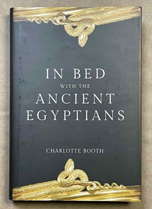 Item #M8171 In bed with the Ancient Egyptians. BOOTH Charlotte[newline]M8171-00.jpeg