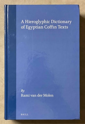 Item #M8178 A hieroglyphic dictionary of Egyptian coffin texts. MOLEN Rami, van der[newline]M8178-00.jpeg