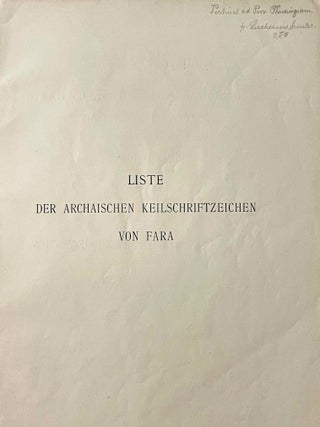 Die Inschriften von Fara. I: Liste der Archaischen Keilschriftzeichen.