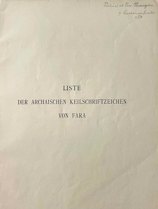Die Inschriften von Fara. I: Liste der Archaischen Keilschriftzeichen.