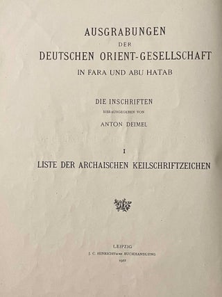 Die Inschriften von Fara. I: Liste der Archaischen Keilschriftzeichen.