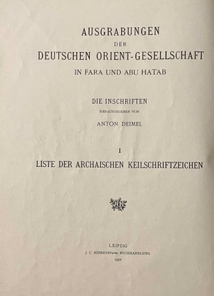 Die Inschriften von Fara. I: Liste der Archaischen Keilschriftzeichen.