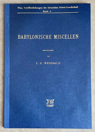 Item #M8215 Babylonische Miscellen. WEISSBACH Franz Heinrich