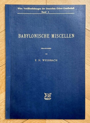 Item #M8215b Babylonische Miscellen. WEISSBACH Franz Heinrich