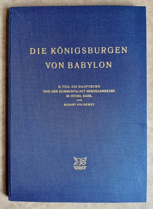 Item #M8224 Die Königsburgen von Babylon. II. Teil: Die Hauptburg und der Sommerpalast...[newline]M8224-00.jpeg