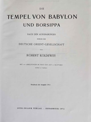 Die Tempel von Babylon und Borsippa. Nach den Ausgrabungen durch die deutsche Orient-Gesellschaft.