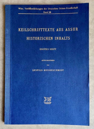 Item #M8227 Keilschrifttexte aus Assur historischen Inhalts. Erstes Heft: Autographien....