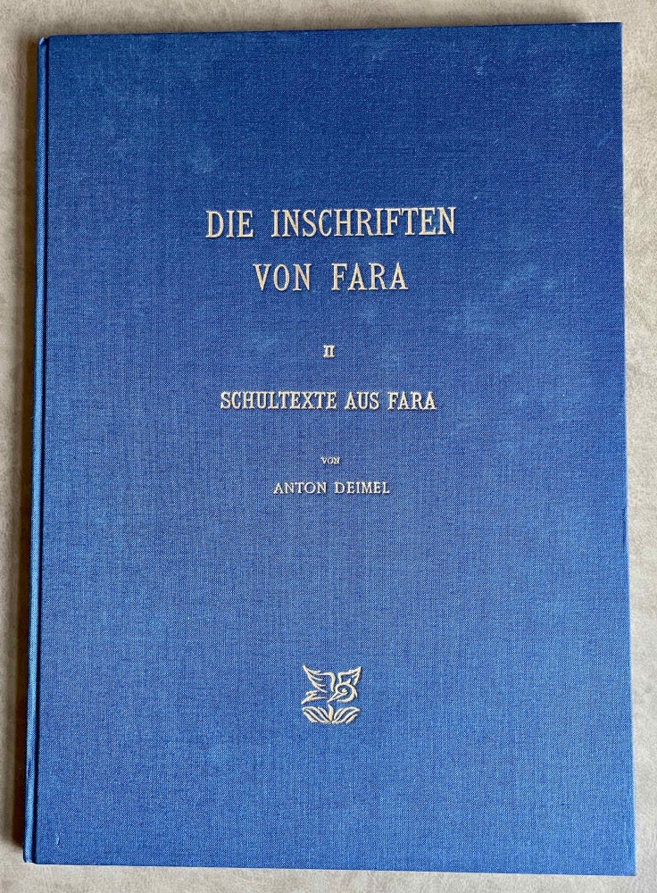 Item #M8231 Die Inschriften von Fara. II: Schultexte aus Fara. DEIMEL Anton.[newline]M8231-00.jpeg
