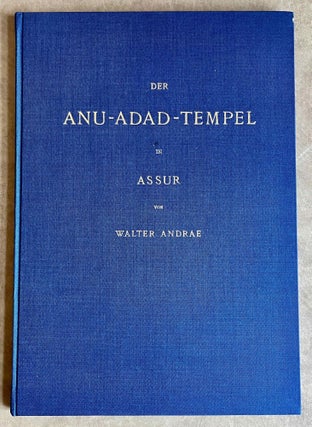 Item #M8234a Der Anu-Adad-Tempel in Assur. ANDRAE Walter