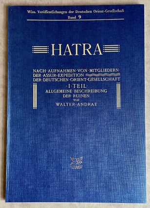 Item #M8235 Hatra. Nach Aufnahmen von Mitgliedern der Assur-Expedition der Deutschen...