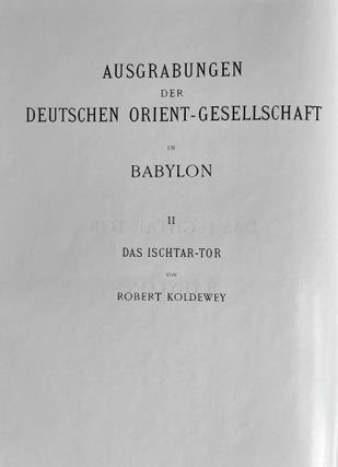 Das Ischtar-Tor in Babylon. Nach den Ausgrabungen durch die Deutsche Orient-Gesellschaft.[newline]M8240-03.jpeg