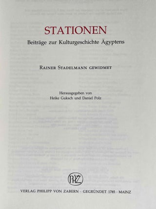 Stationen. Beiträge zur Kulturgeschichte Ägyptens. Rainer Stadelmann gewidmet.[newline]M8257-03.jpeg