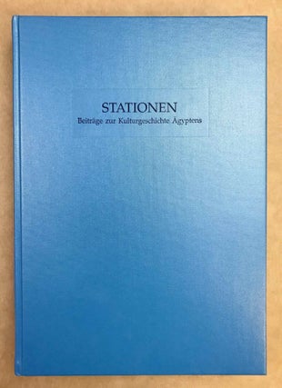 Stationen. Beiträge zur Kulturgeschichte Ägyptens. Rainer Stadelmann gewidmet.