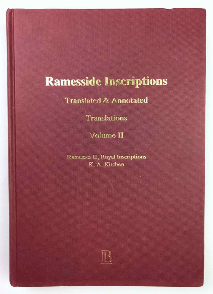 Item #M8258a Ramesside inscriptions. Translated and annotated. Translations. Vol. II: Ramesses II, Royal Inscriptions. KITCHEN Kenneth Anderson.[newline]M8258a-00.jpeg