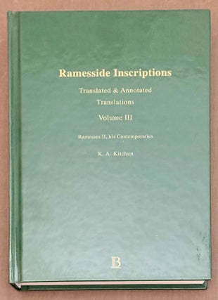 Item #M8259e Ramesside inscriptions. Translated and annotated. Translations. Vol. III: Ramesses...