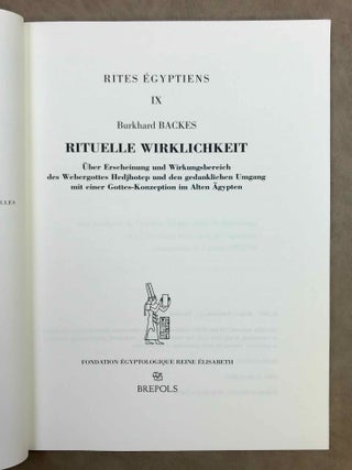 Rituelle Wirklichkeit. &Uuml;ber Erscheinung und Wirkungsbereich des Webergottes Hedjhotep und den gedanklichen Umgang mit einer Gottes-Konzeption im Alten &Auml;gypten.
