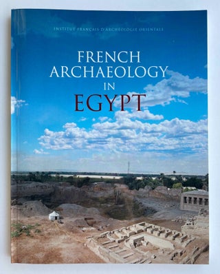 Item #M8267 French Archaeology in Egypt. COULON Laurent - CRESSENT Mélanie[newline]M8267-00.jpeg