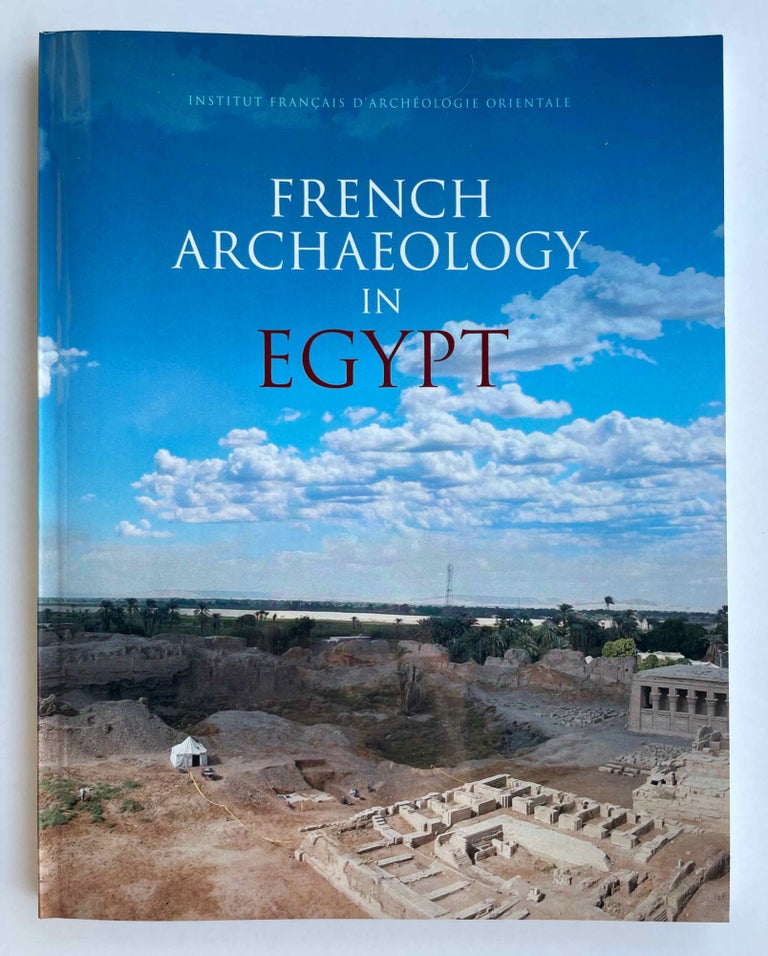 Item #M8267 French Archaeology in Egypt. COULON Laurent - CRESSENT Mélanie.[newline]M8267-00.jpeg