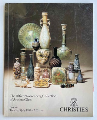 Item #M8286 Christie's Auction Catalogue: The Alfred Wolkenberg Collection of Ancient Glass....