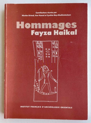 Item #M8288 Hommages à Fayza Haikal. HAIKAL Faiza M. H. - GRIMAL Nicolas et alii, in honorem[newline]M8288-00.jpeg