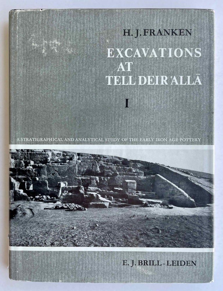 Item #M8309 Excavations at Tell Deir Alla. Vol. I: A stratigraphical and analytical study of the early Iron Age pottery. FRANKEN Hendricus Jacobus.[newline]M8309-00.jpeg