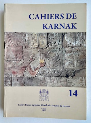 Item #M8314 Cahiers de Karnak. Volume XIV (2013). AAE - Journal - Single issue[newline]M8314-00.jpeg