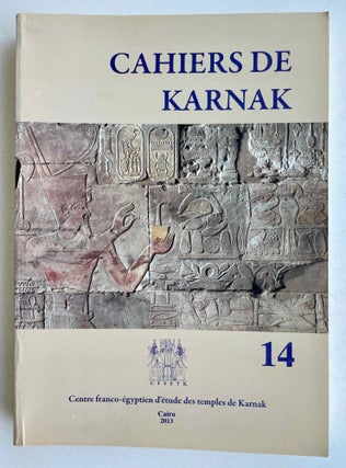 Item #M8314 Cahiers de Karnak. Volume XIV (2013). AAE - Journal - Single issue