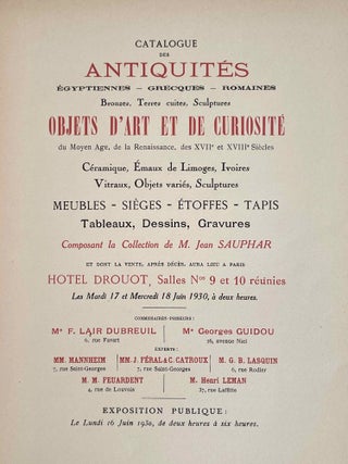 Collection Jean Sauphar. Antiquités égyptiennes, grecques, romaines. Objets d'art et de curiosité. Ameublement. Tableaux, dessins, gravures.
