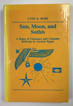 Item #M8343a Sun, moon, and Sothis. A study of calendars and calendar reforms in ancient Egypt....[newline]M8343a-00.jpeg