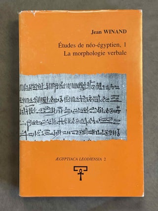 Item #M8349 Etudes de néo-égyptien 1. La morphologie verbale (all published). WINAND Jean[newline]M8349-00.jpeg