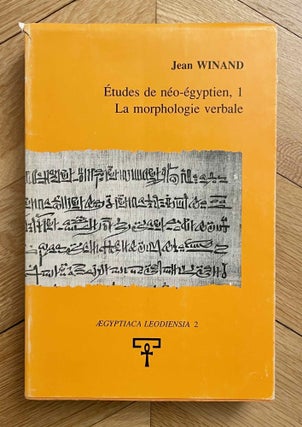 Item #M8349a Etudes de néo-égyptien 1. La morphologie verbale (all published). WINAND Jean