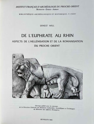 De l'Euphrate au Rhin. Aspects de l'hellénisation et de la romanisation du Proche-Orient.[newline]M8358-02.jpeg