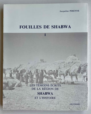 Item #M8360 Fouilles de Shabwa. Vol. I: Les témoins écrits de la région de Shabwa et...[newline]M8360-00.jpeg