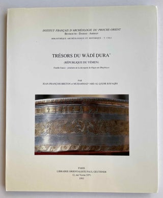 Item #M8371 Trésors du Wadi Dura (République du Yémen). Fouille franco-yéménite de la...