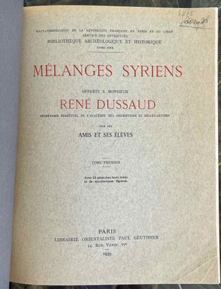 Mélanges syriens offerts à Monsieur René Dussaud. Tome I & II (complete set)[newline]M8373-02.jpeg