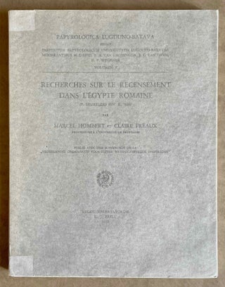 Item #M8377 Recherches sur le recensement dans l’Egypte romaine (P. Bruxelles Inv. E. 7616)....
