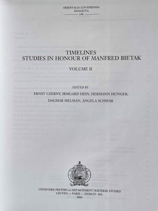 Timelines. Studies in Honour of Manfred Bietak. Vol. I, II & III (complete set)[newline]M8393-08.jpeg