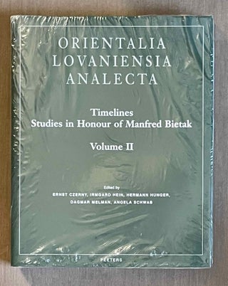 Timelines. Studies in Honour of Manfred Bietak. Vol. I, II & III (complete set)