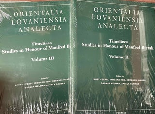 Item #M8393b Timelines. Studies in Honour of Manfred Bietak. Vol. I, II & III (complete set)....