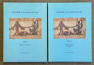Item #M8412 L'hymne à la crue du Nil. Tome I: Traduction et commentaire. Tome II:...
