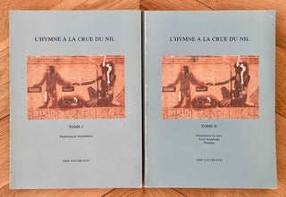 Item #M8412a L'hymne à la crue du Nil. Tome I: Traduction et commentaire. Tome II:...