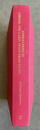 Item #M8420 Annotations in Greek and Latin texts from Egypt. McNAMEE Kathleen